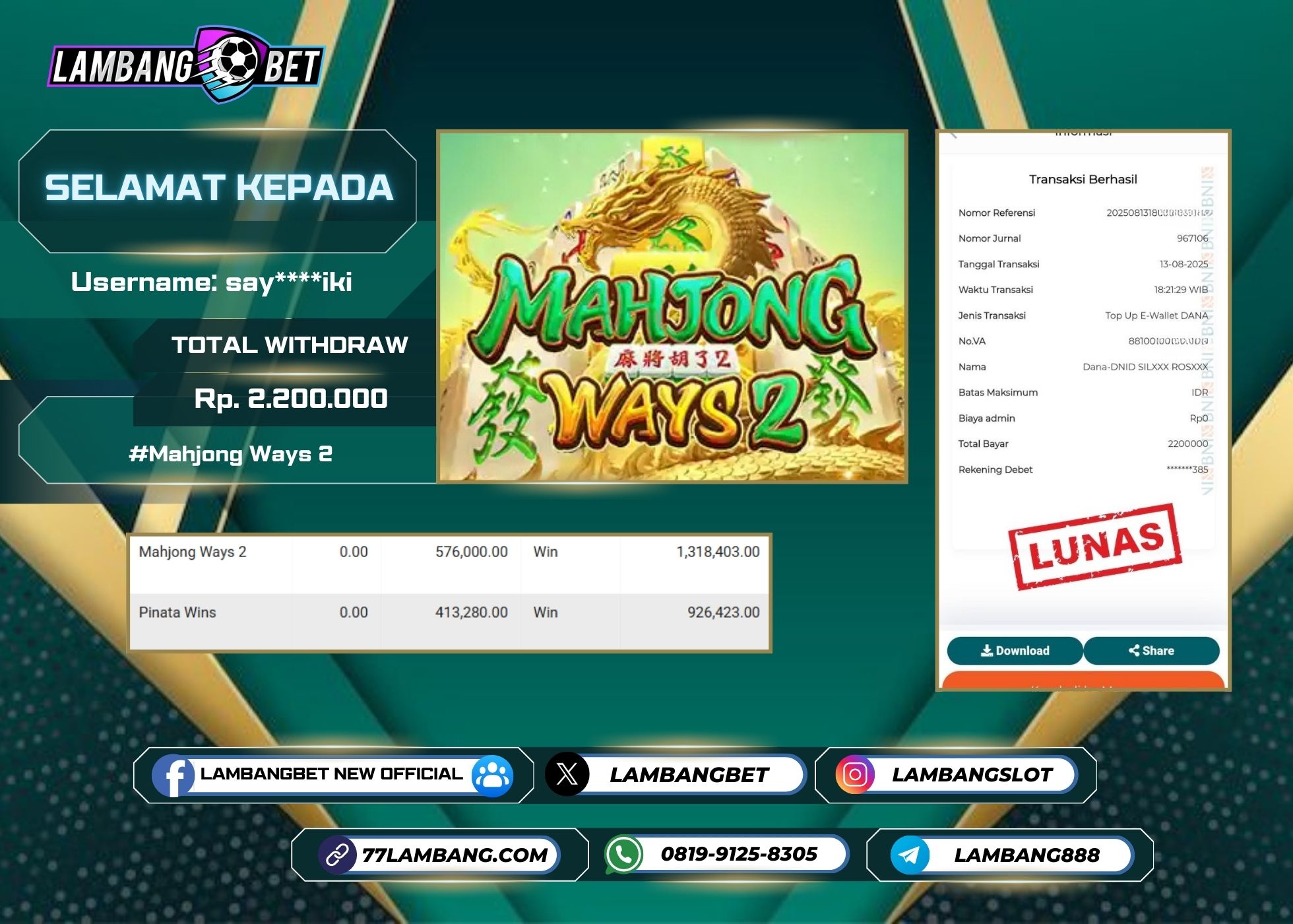 LAMBANGBET [13 AUGUST 2025] JACKPOT SLOT Mahjong Ways 2 "Rp2.200.000" LUNAS